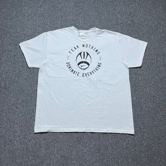 Nike Other - Nike T-Shirt XL White Fear Nothing Dominate Everything Football Graphic Tee
